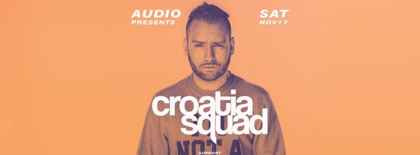 Croatia Squad // Audio SF // Saturday, November 17th image