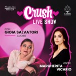 CRUSH Live show con Gioia Salvatori e Margherita Vicario image