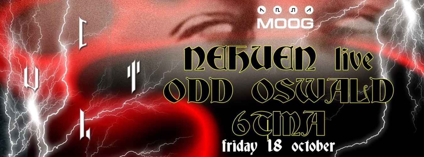 CULT: NEHUEN live + ODD OSWALD + 6TMA image