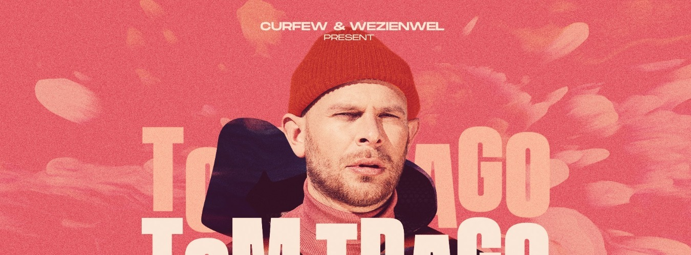 Curfew & Wezienwel present Tom Trago image