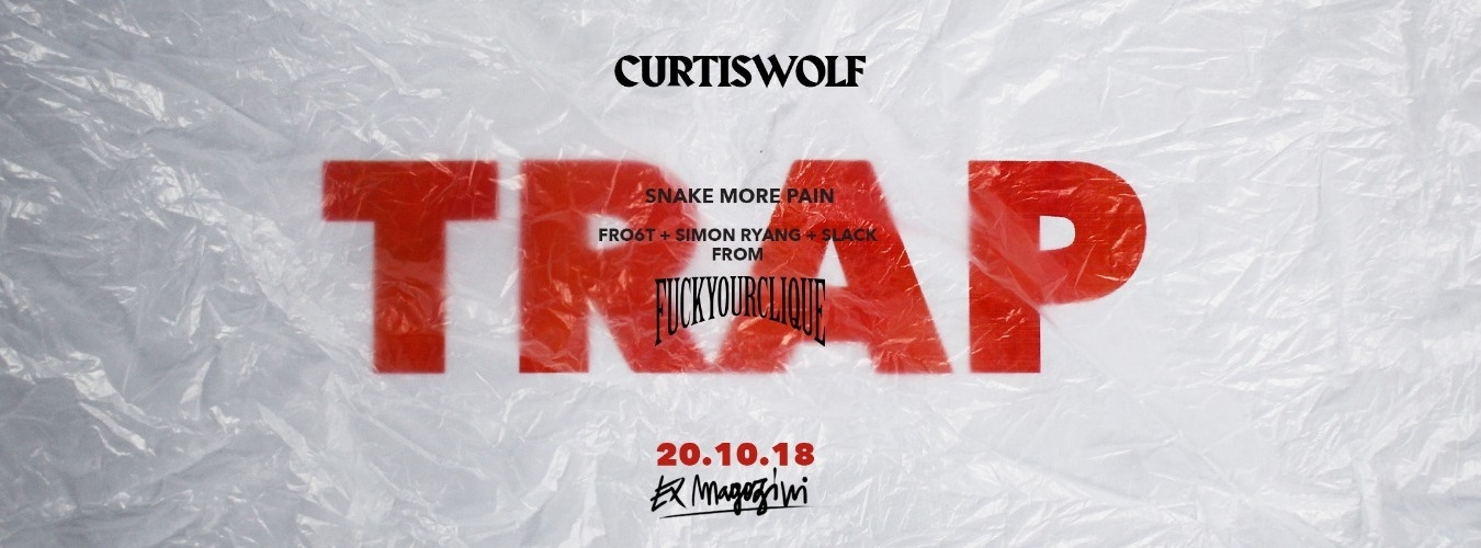 Curtis Wolf Trap House w/ F**kyourClique image