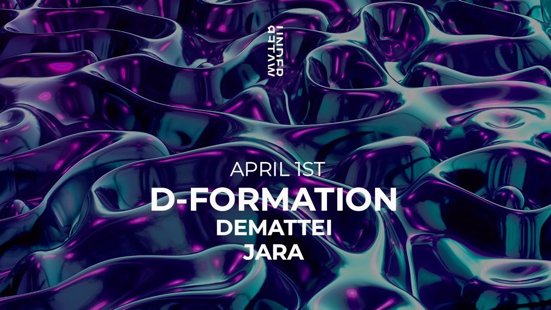 Copertina evento D-Formation + Demattei + Jara @Underwater, Agua Bendita