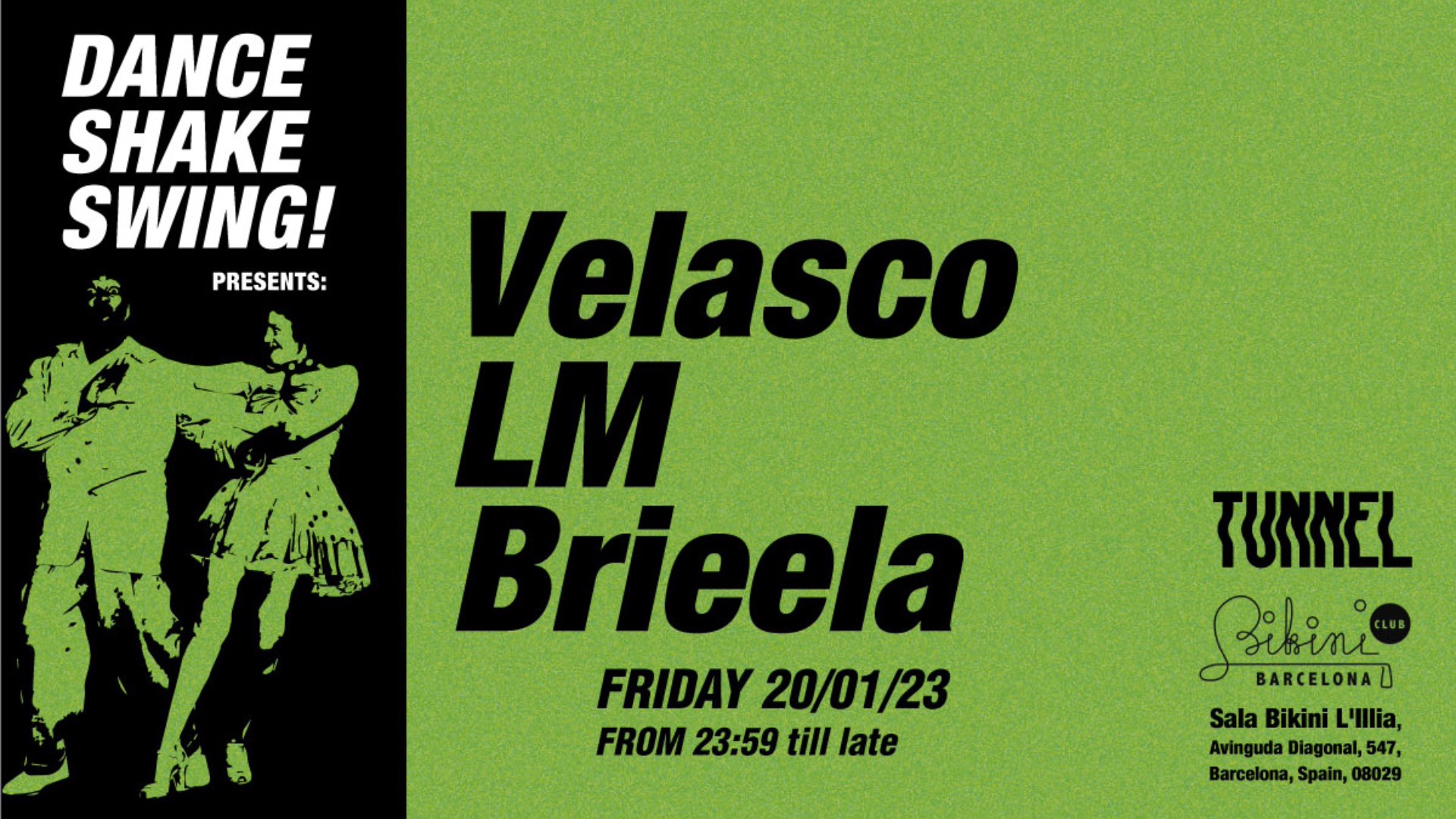Dance Shake Swing! presents Velasco / LM / Brieela at TUNNEL BARCELONA