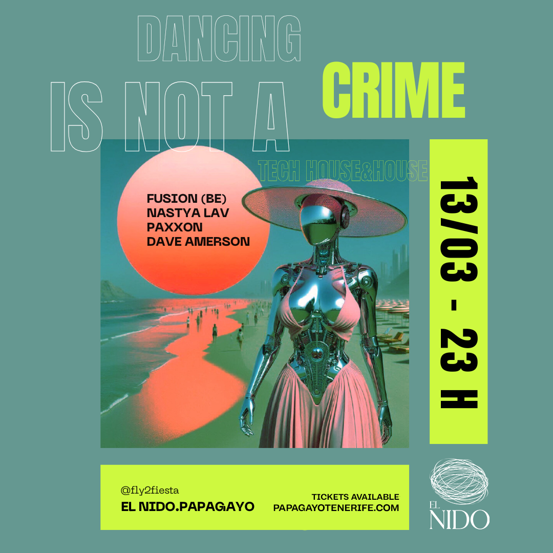 Dancing Is Not A Crime · Sala El Nido · Fri. 13th March  2026 image