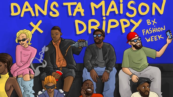 Cover for event: DANS TA MAISON x DRIPPY • AT HOTEL TRENDY • 6 FEBRUARY