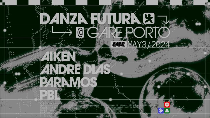 Cover for event: Danza Futura * Aiken + Andre Dias + Paramos + PBL