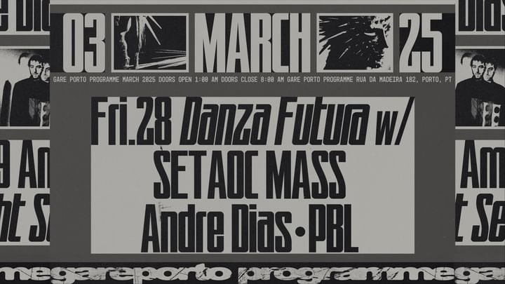 Cover for event: DANZA FUTURA with Setaoc Mass, Andre Dias, PBL