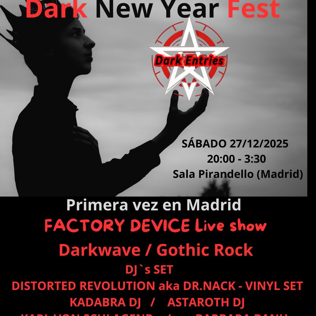 Dark New Year Fest - Conciertos FACTORY DEVICE + NORTHERN LIGHT + After Party con DJS image