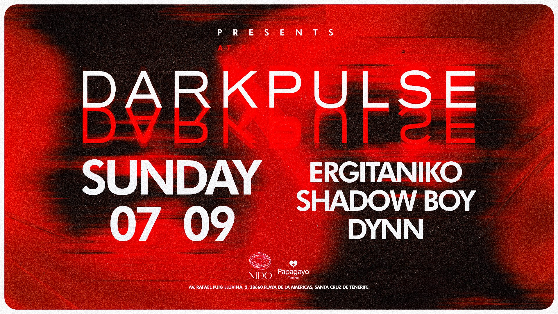 Dark Pulse · Sala El Nido · Sun. 7th September 2025 image