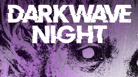 Cover for event: DARKWAVE NIGHT 