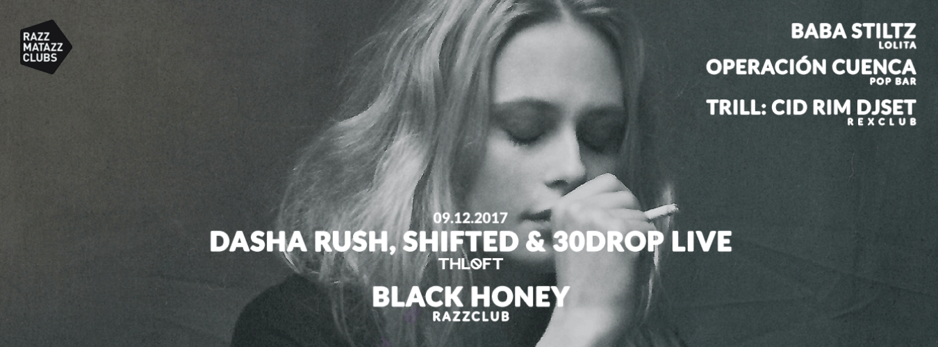 Dasha Rush, Shifted, 30Drop LIVE @ The Loft & Black Honey @ Razzclub image