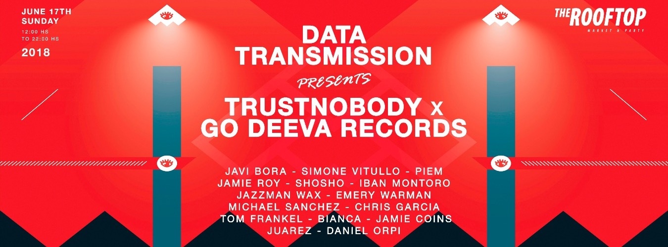 DATA TRANSMISSION presents TRUST NOBODY x GO DEEVA RECORDS (OFF WEEK) image