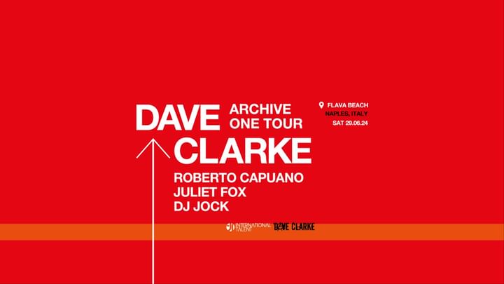 Cover for event: Dave Clarke presents Archive One tour Napoli
