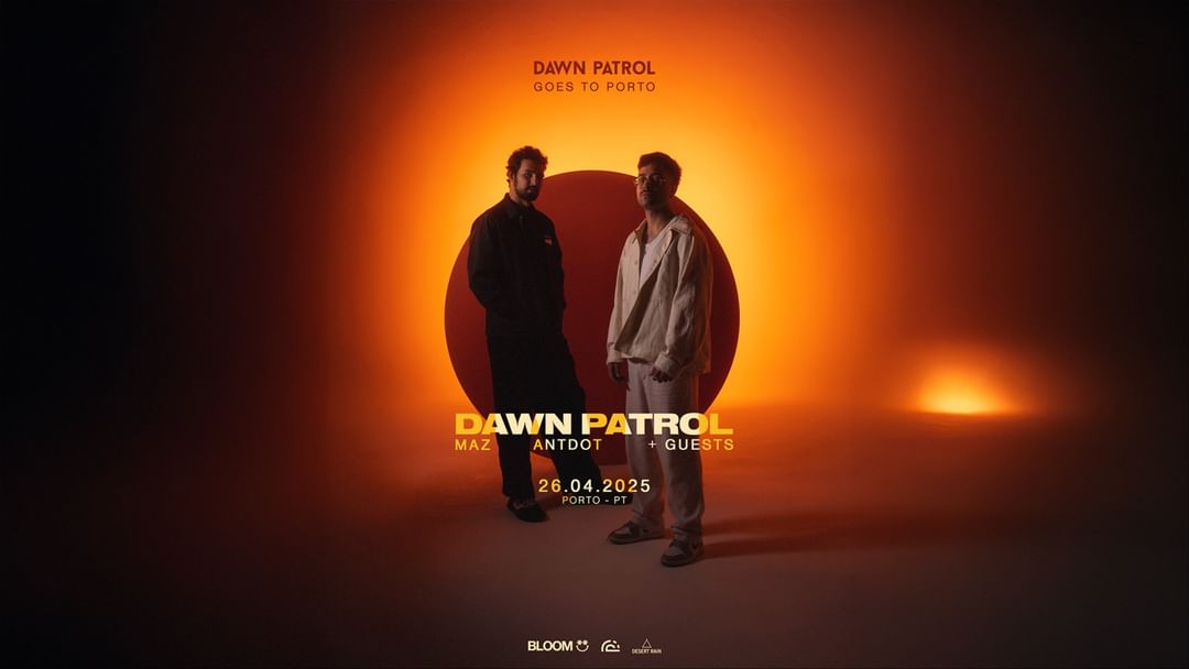 Couverture de l'événement Dawn Patrol | Porto 26Abr2025