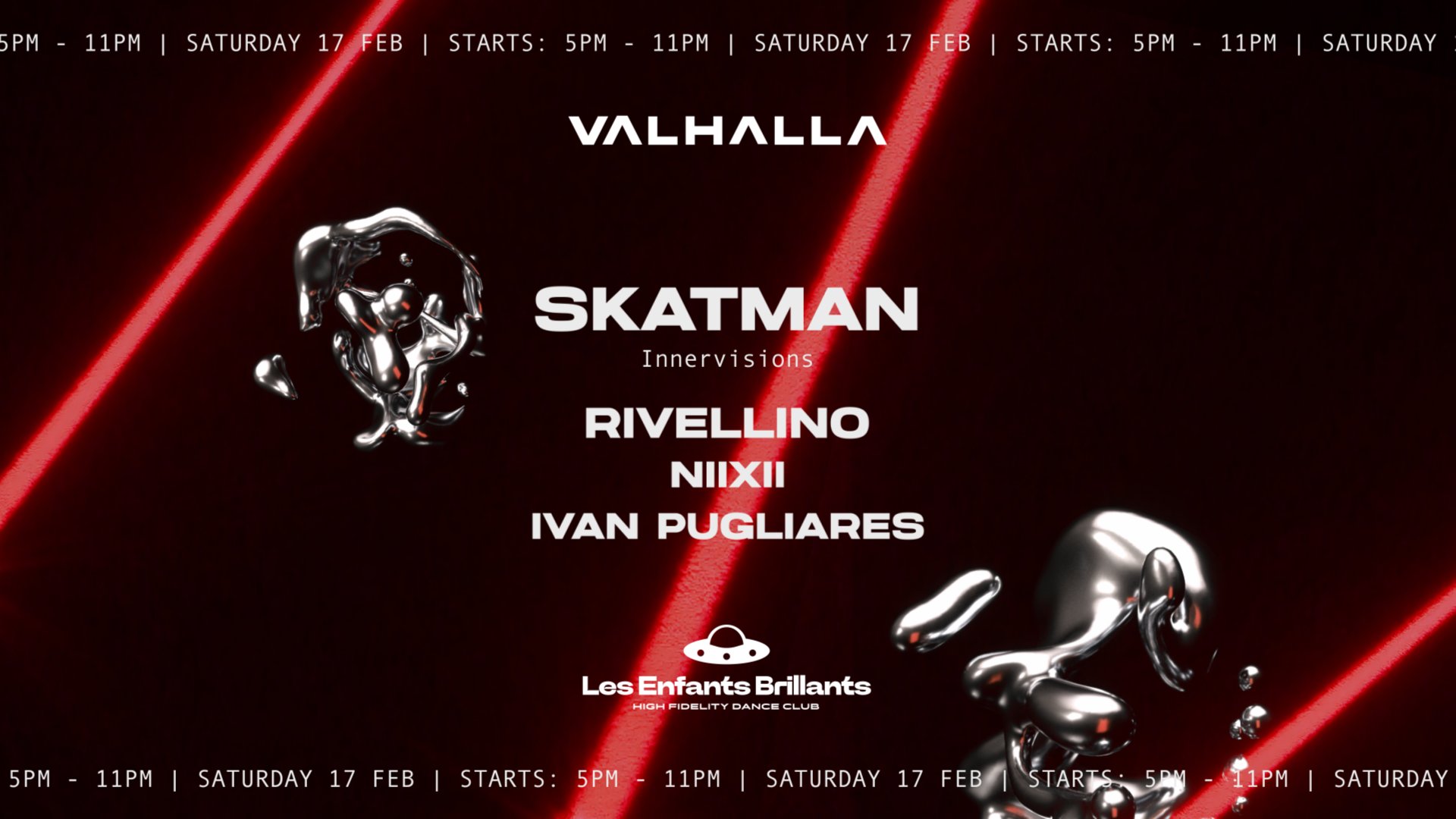  (DAY EVENT) Valhalla pres. Skatman (Innervisions), Rivellino, Niixii, Ivan Pugliares
