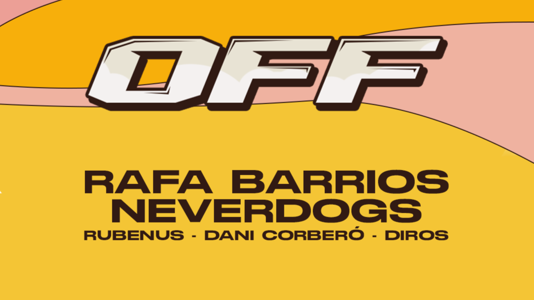 [DAY TIME] OFF BCN pres. Rafa Barrios + Neverdogs image