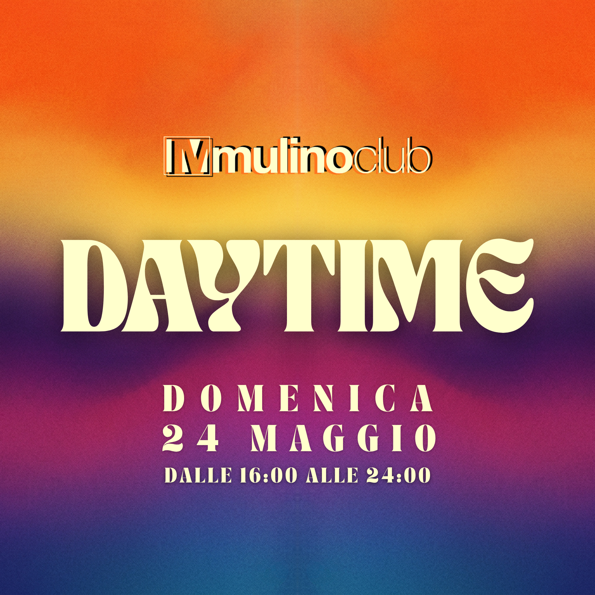 DAYTIME | Mulino Club | Domenica 24 Maggio | from 16:00 image