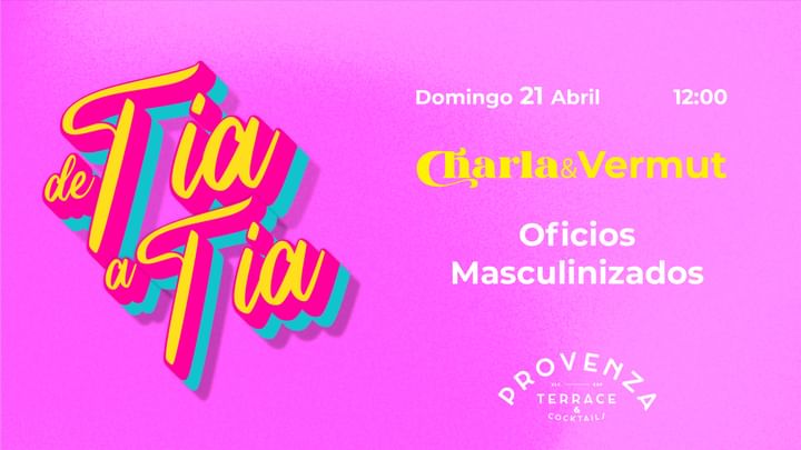 Cover for event: De tía a tía - Oficios Masculinizados