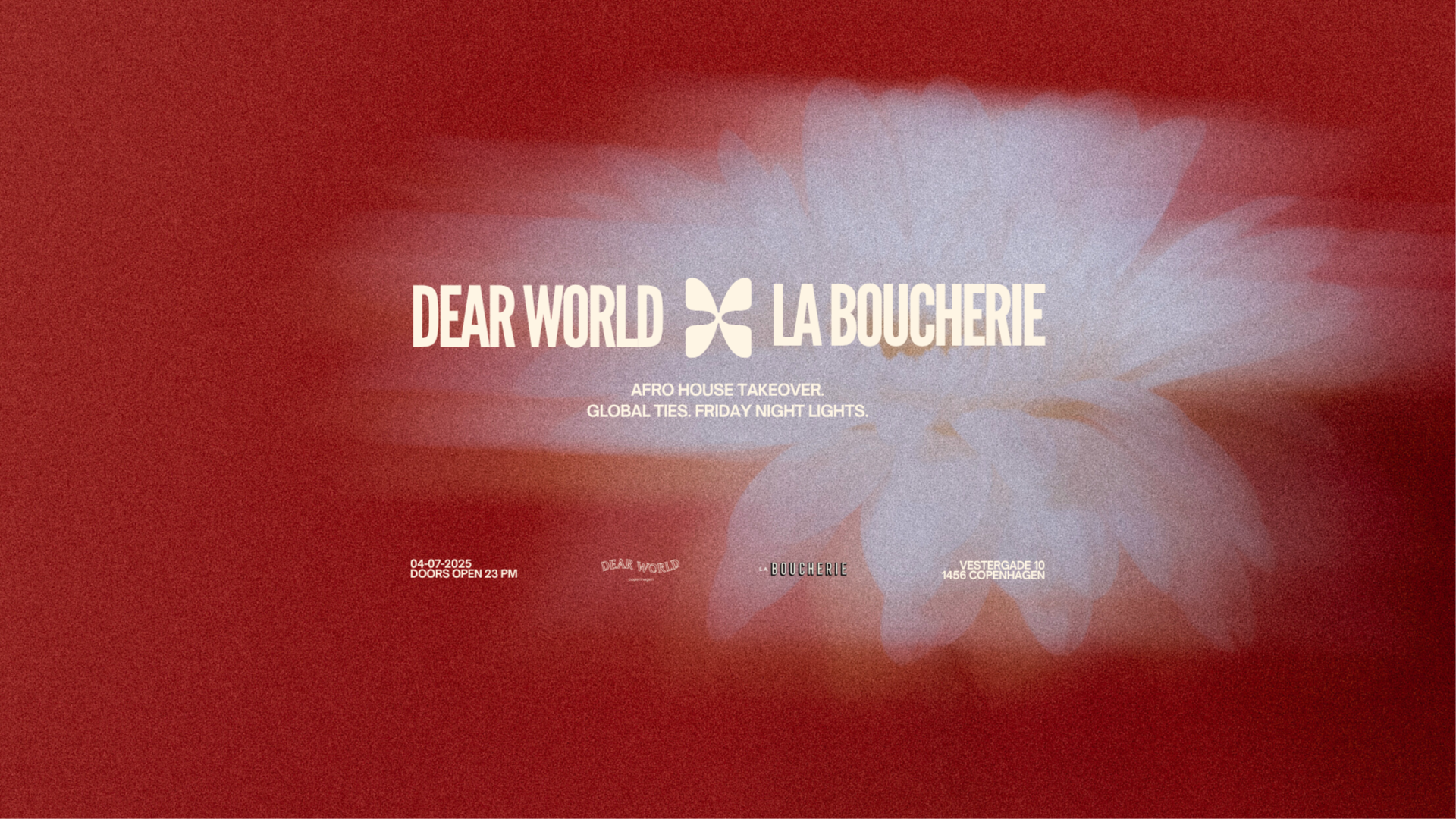 DEAR WORLD × LA BOUCHERIE - Global Ties. Friday Night Lights. Afro House. image