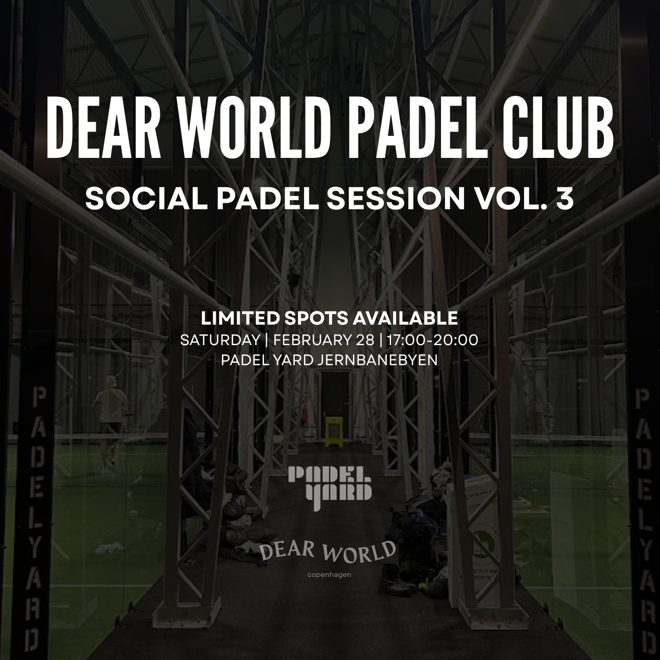 DEAR WORLD PADEL CLUB - social padel session vol. 3