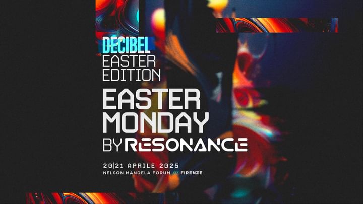 Cover for event: DECIBEL EASTER MONDAY BY RESONANCE