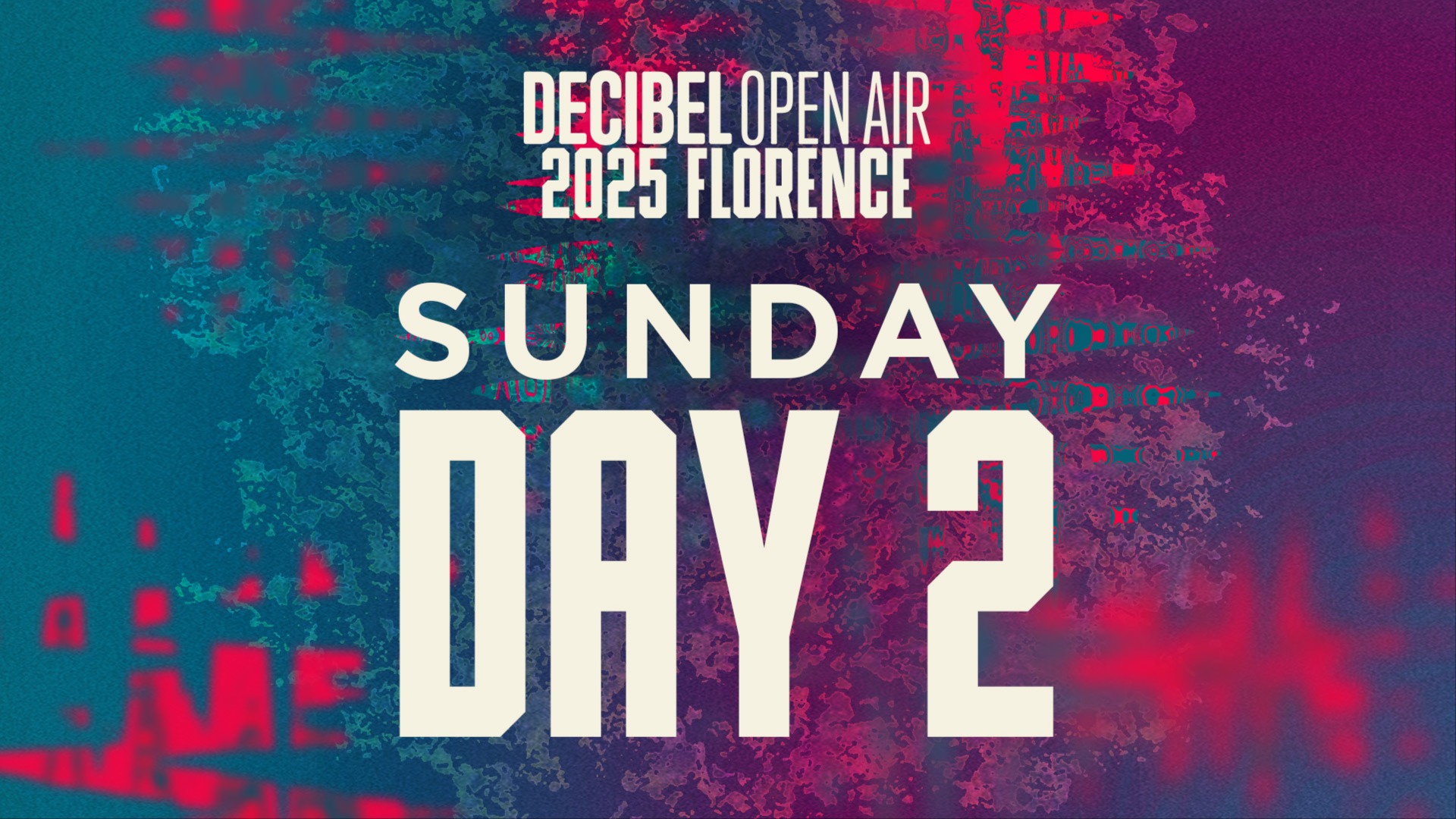 DECIBEL OPEN AIR 2025 - SUNDAY (DAY2) image