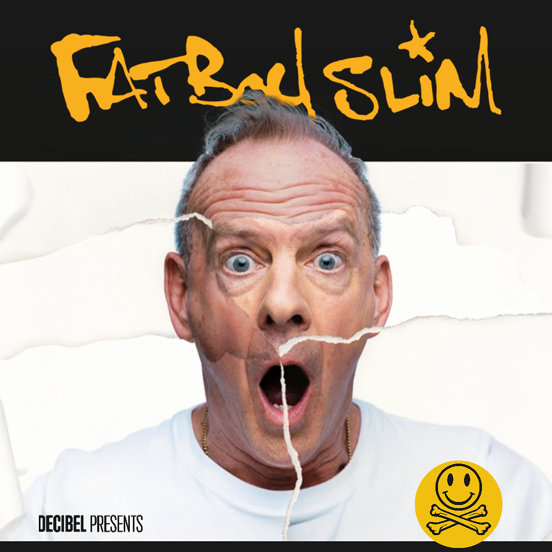 DECIBEL PRESENTS: FATBOY SLIM