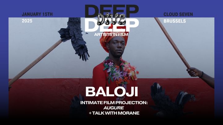 Cover for event: DEEP DIVE: ARTISTS IN FILM WITH BALOJI + projection "Augure"