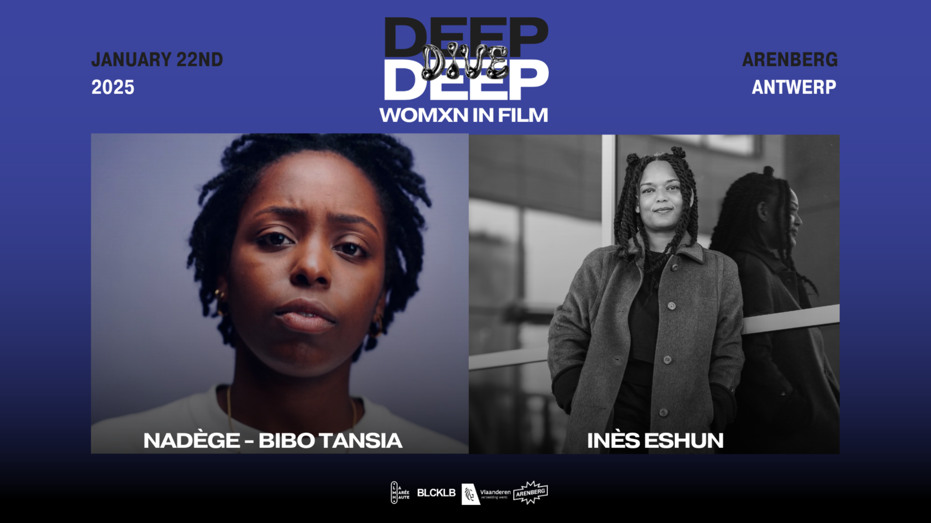 DEEP DIVE: WOMXN IN FILM WITH INÈS ESHUN & NADÈGE TANSIA