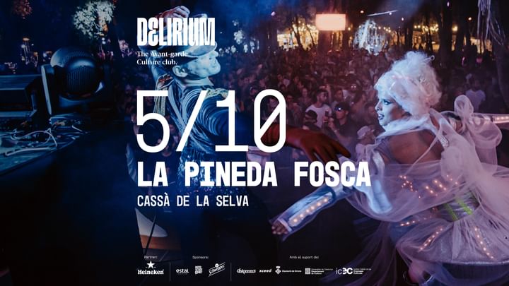 Cover for event: Delirium La Pineda Fosca