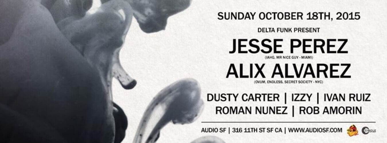 Delta Funk pres. Jesse Perez (Miami) & Alix Alvarez (NYC) image