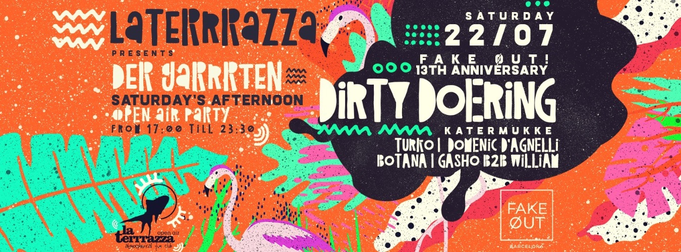 Der Garrrten #03 : Fake Out! 13th Anniversary w/  Dirty Doering image