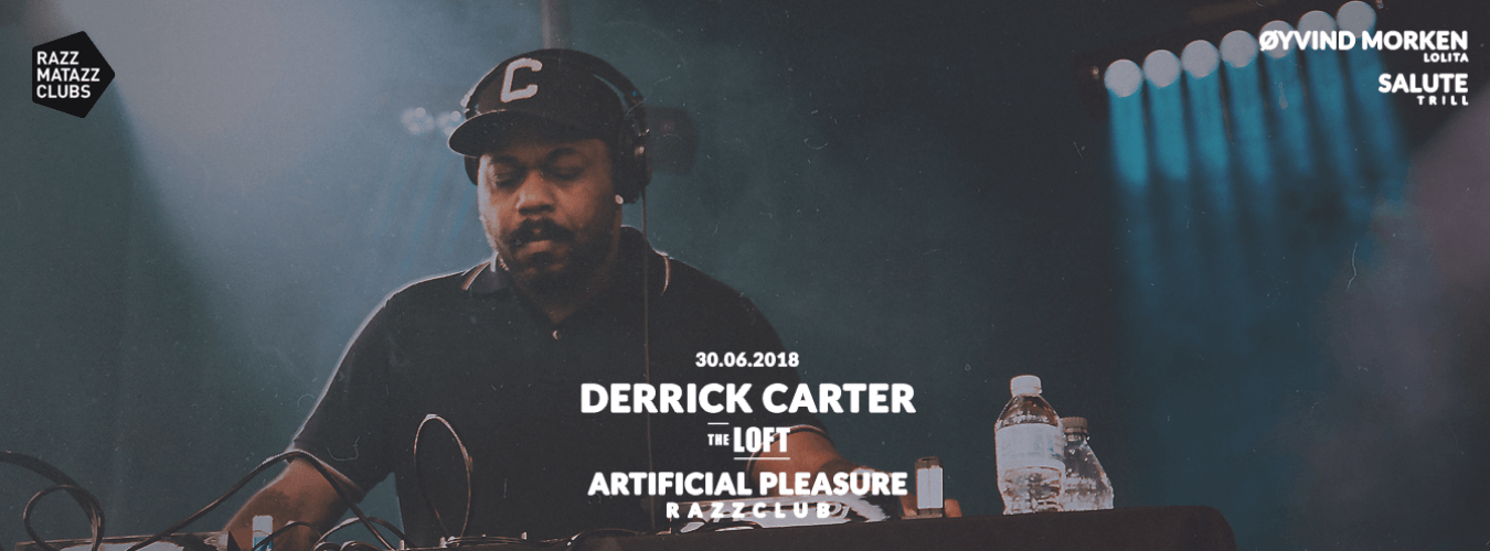 Derrick Carter @ The Loft & Artificial Pleasure @ Razzclub image