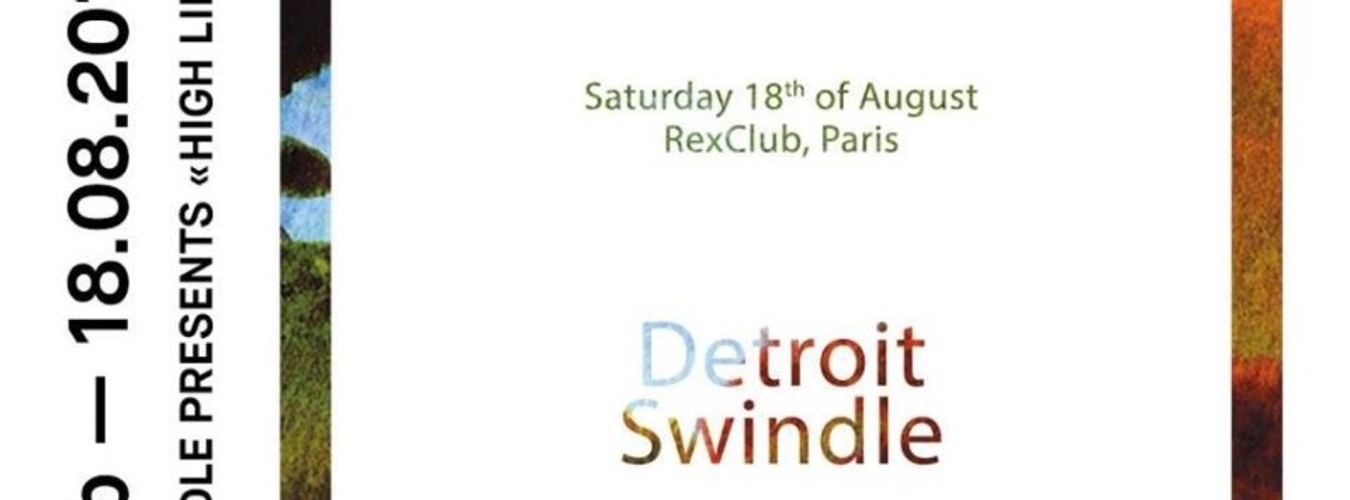 Detroit Swindle presents 'High Life' image