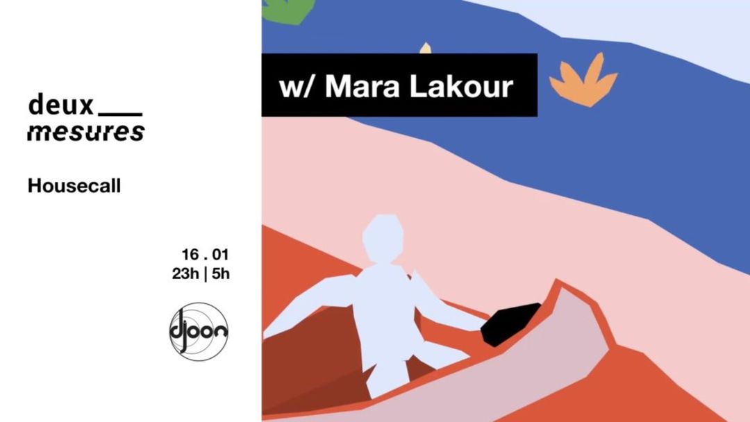 Deux Mesures: Housecall with Mara Lakour event cover
