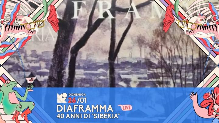 Cover for event: DIAFRAMMA - 40 ANNI DI SIBERIA 