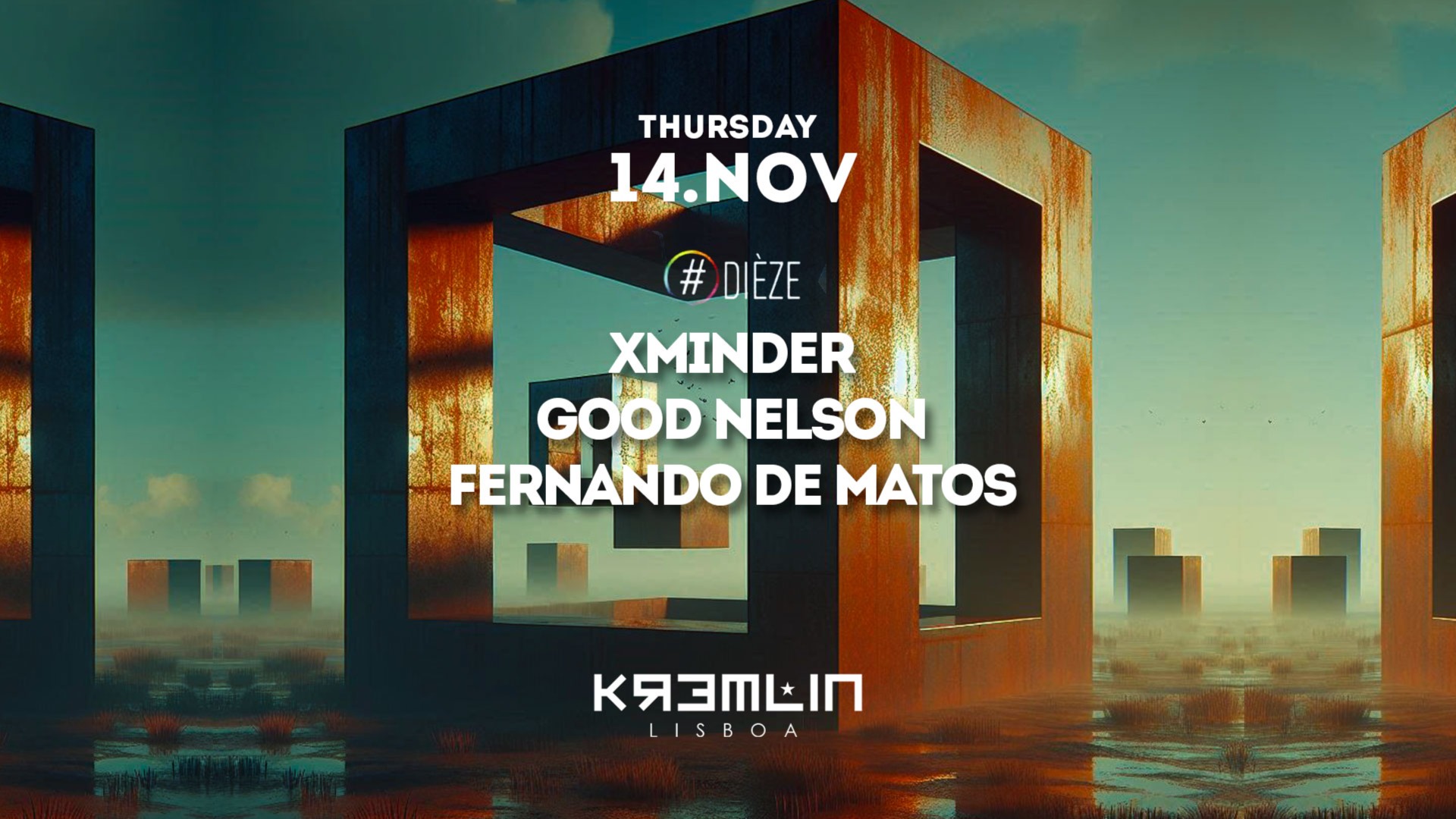 Dieze Pres: Xminder, Good Nelson, Fernando de Matos image