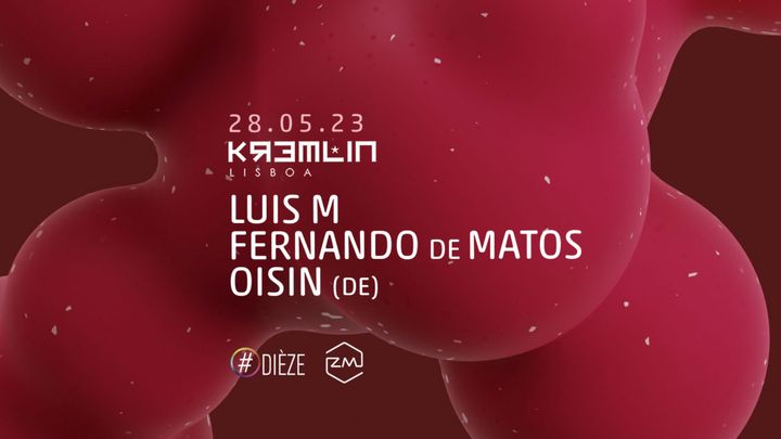 Cover for event: Dièze w/ Luis M, Fernando de Matos, Oisin