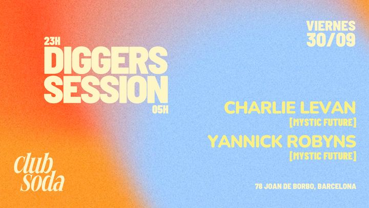 Cover for event: Diggers session with Charlie Levan & Yannick Robyns