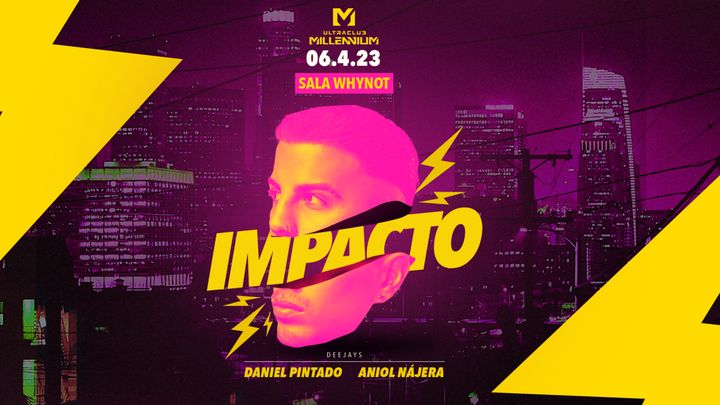 Cover for event: DIJ 06 IMPACTO SALA WHY NOT