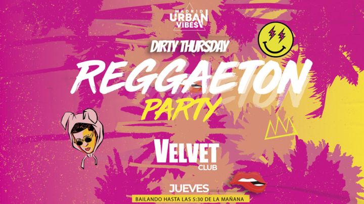 Cover for event: Dirty Thursday, Reggaeton Party - Barra Libre! JUEVES