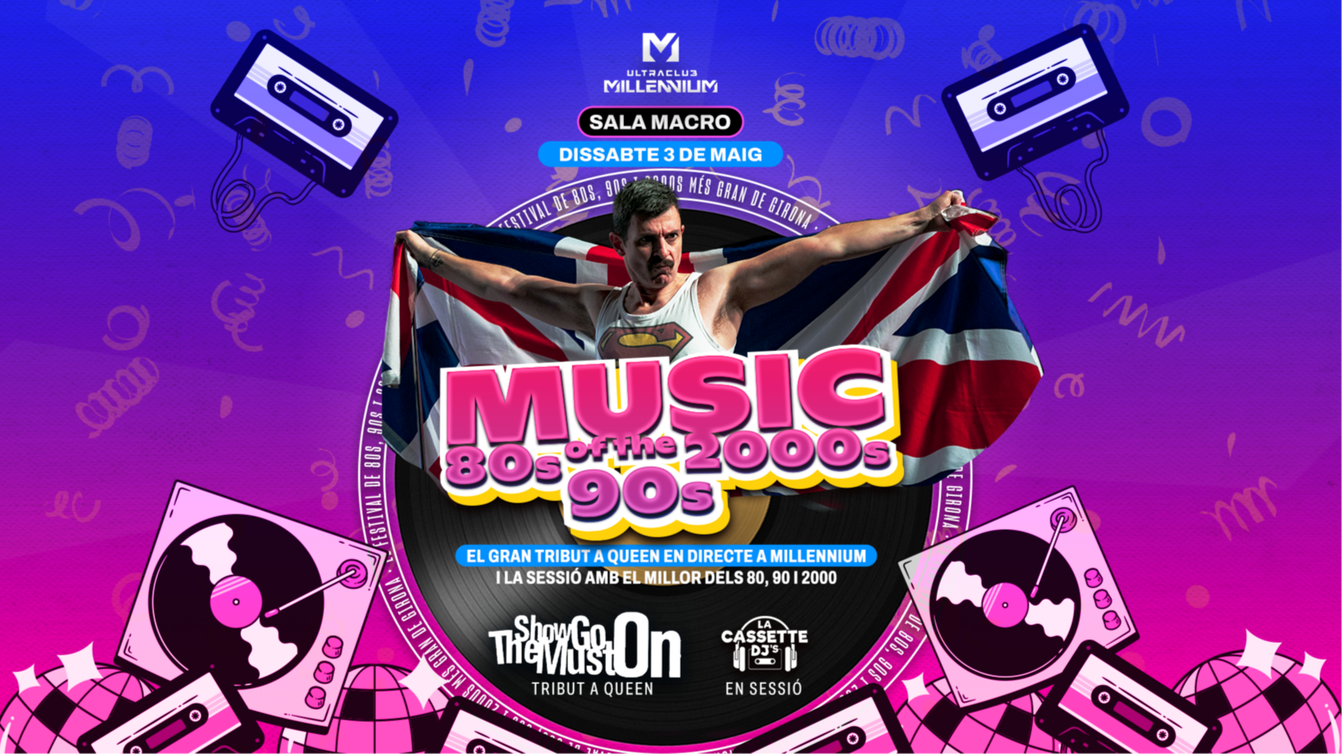 DIS 03/05 MUSIC OF 80s 90s 00s + CONCERT SHOW MUST GO ON 