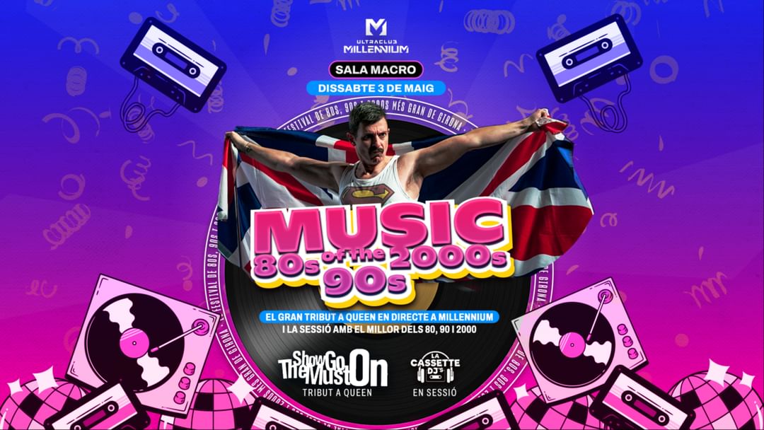 DIS 03/05 MUSIC OF 80s 90s 00s + CONCERT SHOW MUST GO ON  event cover