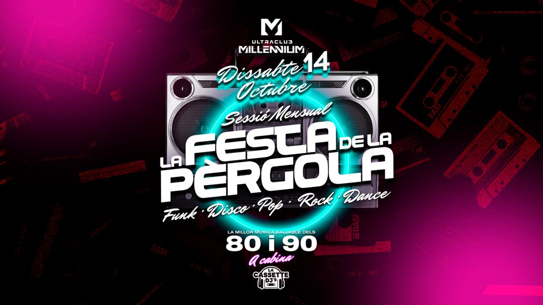 DIS 14 LA FESTA DE LA PERGOLA 80 I 90  (SALA WHYNOT)-Eventplakat