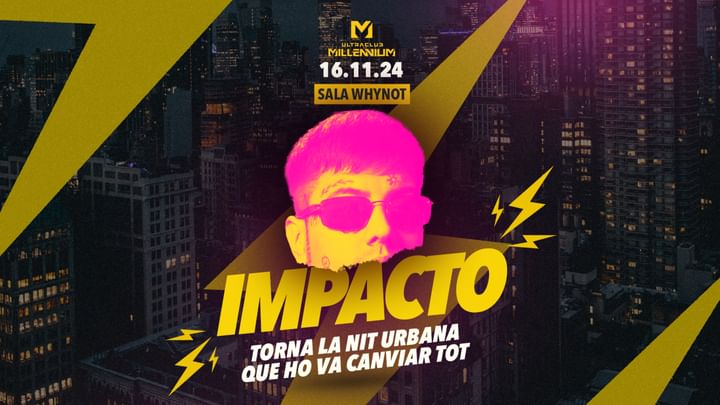 Cover for event: DIS 16/11 IMPACTO SALA WHY NOT