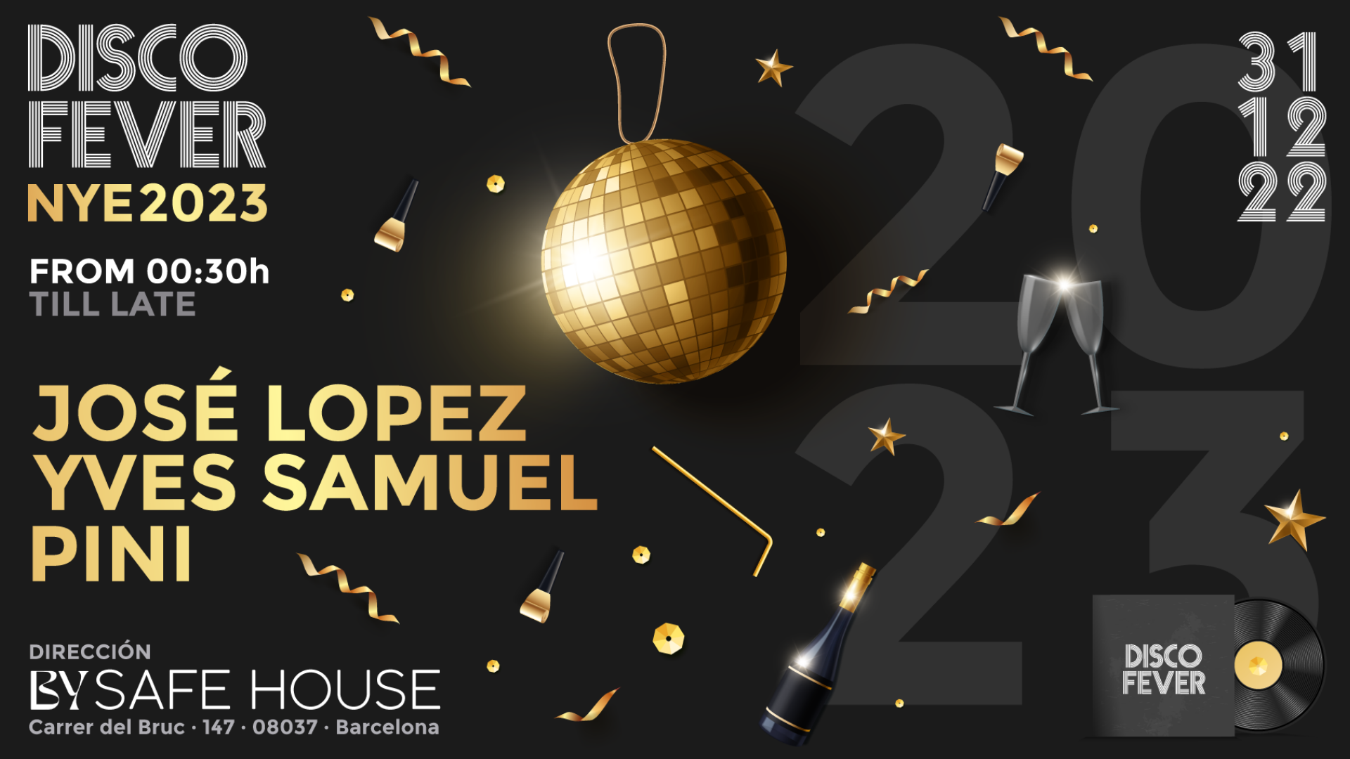 Disco Fever pres: NYE 2023 w/ Yves Samuel, Jose López & PiNi image