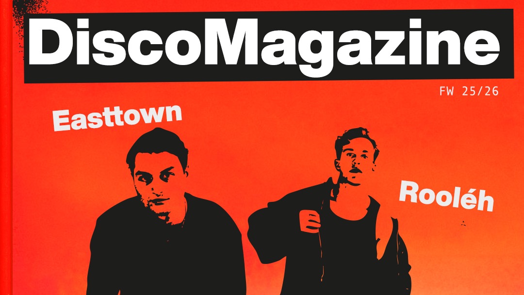 Disco Magazine invites Easttown and Rooleh  image