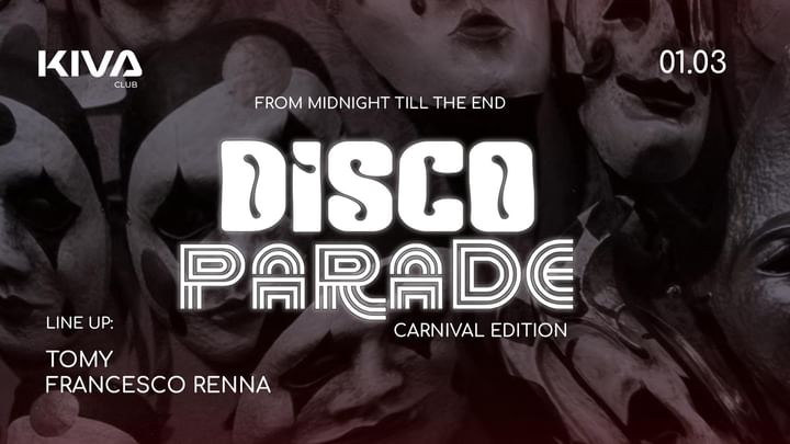 Cover for event: DISCO PARADE 01|03|25 @ KIVA CLUB