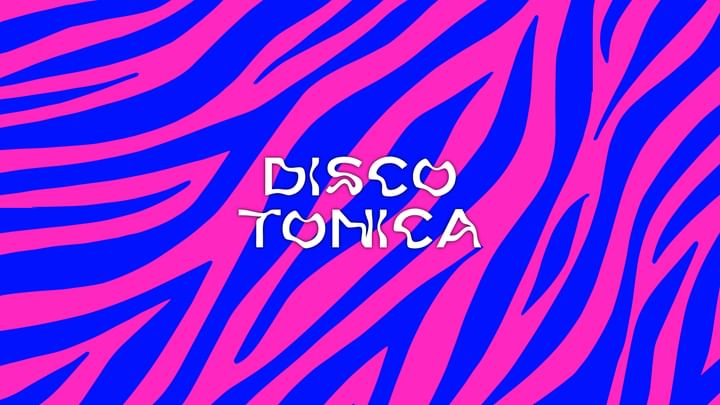 Cover for event: DISCO TONICA