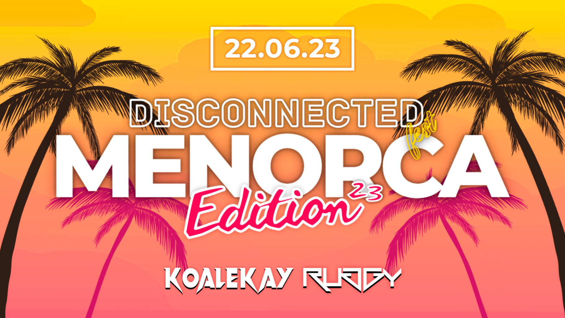 DISCONNECTED FEST - MENORCA EDITION '23 image